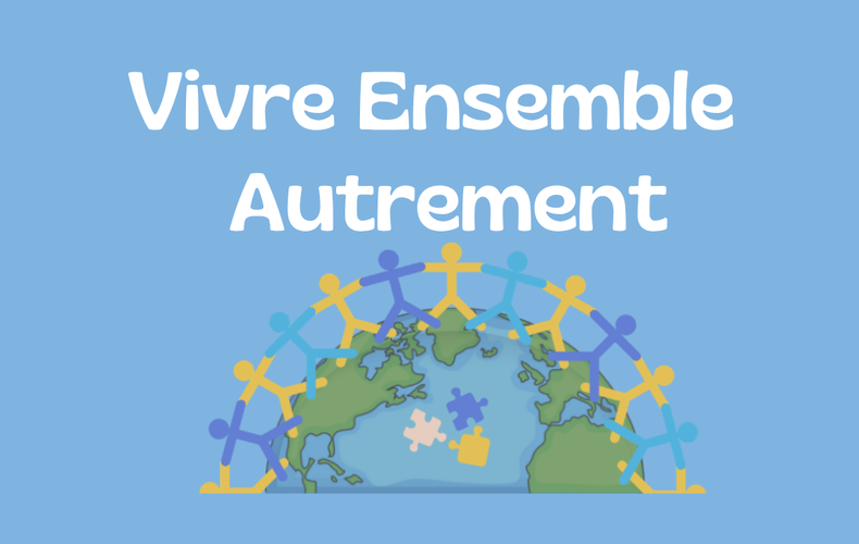 Vivre Ensemble Autrement