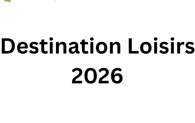 Destination Loisirs 2026 : Une journée WOW en Estrie!